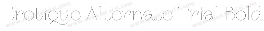 Erotique Alternate Trial Bold字体转换